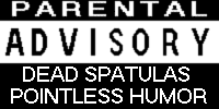 !PARENTAL ADVISORY!